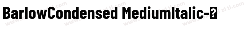 BarlowCondensed Mediumltalic字体转换